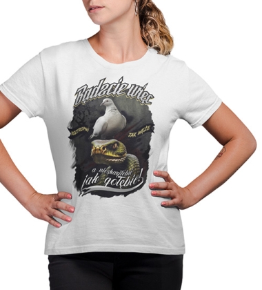 Koszulka damska BĄDZCIE WIĘC JAK ROZTROPONI JAK WĘŻE Koszulka damska BĄDZCIE WIĘC JAK ROZTROPONI JAK WĘŻE